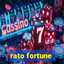 rato fortune